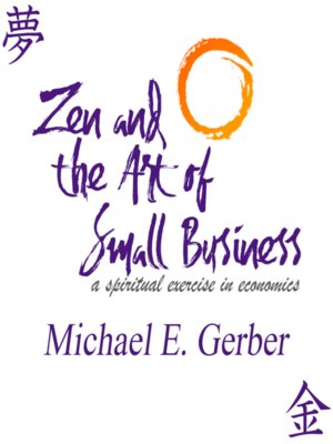 cover image of Zen and the Art of Small Business